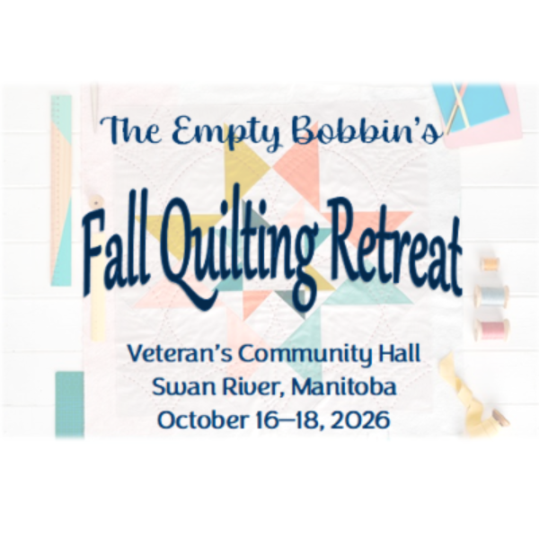5th Annual Fall Quilting Retreat - October 16-18, 2026 FINAL PAYMENT