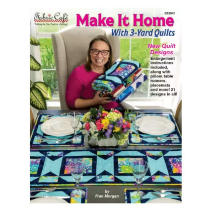 Make It Home with 3 Yard Quilts Book