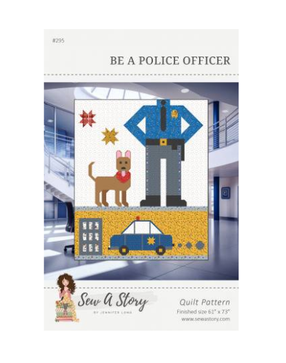 Be a Police Officer Quilt Pattern